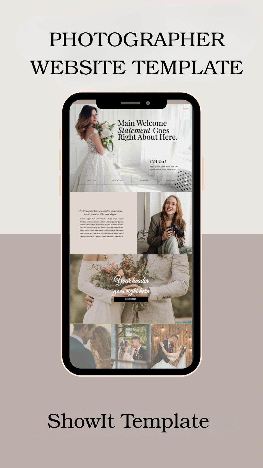 A digital mockup of a smartphone displaying a wedding photographer website template, centered on a split beige and taupe background with the text 'PHOTOGRAPHER WEBSITE TEMPLATE' at the top and 'ShowIt Template' at the bottom.